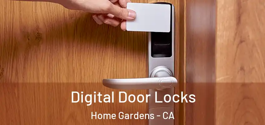 Digital Door Locks Home Gardens - CA