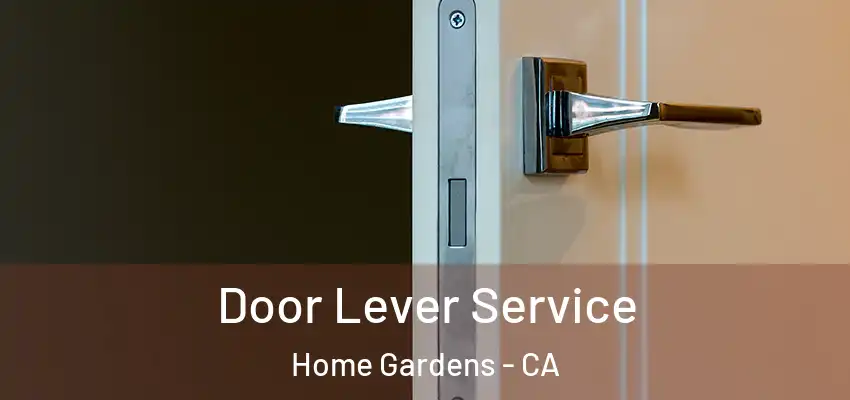 Door Lever Service Home Gardens - CA
